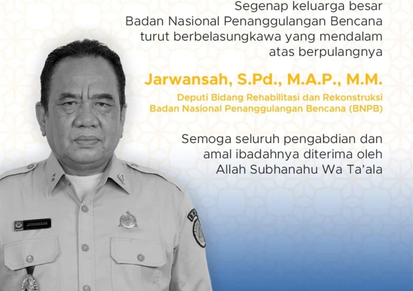 BNPB Deputy Head for Rehabilitation and Reconstruction Passes Away