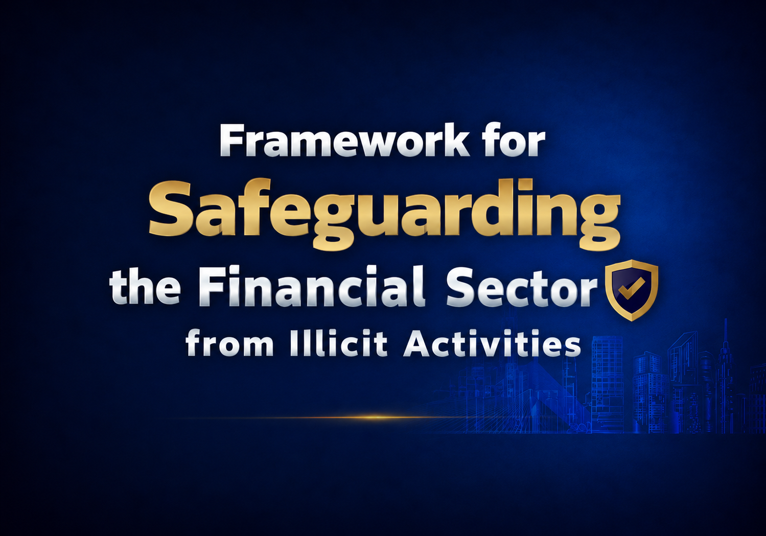 Bank of Thailand Introduces New Framework to Combat Financial Sector Illicit Activities